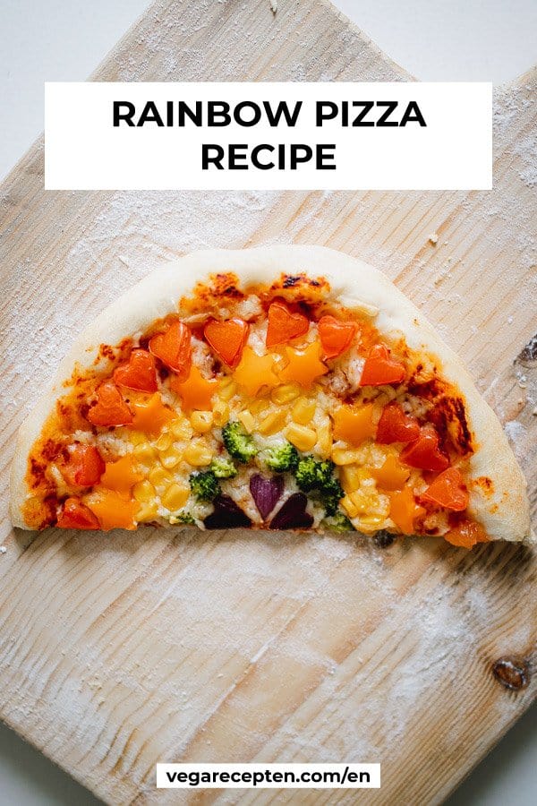 rainbow pizza recipe with veggie pizza toppings