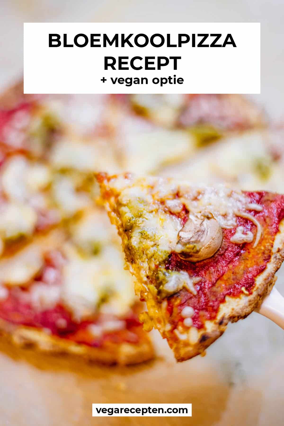 bloemkoolpizza recept met vegan optie